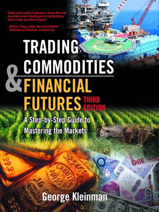 Title details for Trading Commodities and Financial Futures by George Kleinman - Available